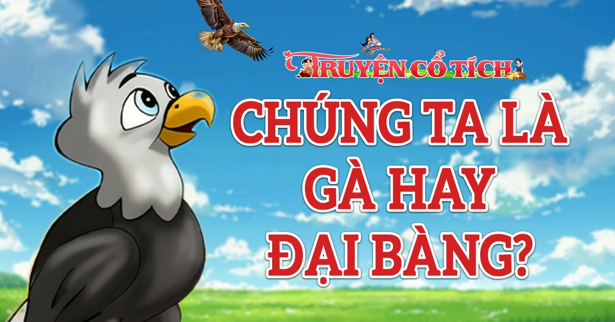 chung-ta-la-ga-hay-dai-bang